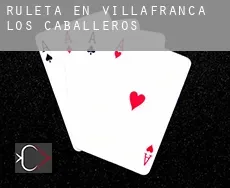 Ruleta en Villafranca de los Caballeros