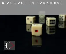 Blackjack en Caspueñas