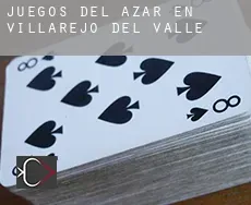 Juegos del azar en  Villarejo del Valle