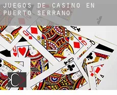 Juegos de casino en  Puerto Serrano