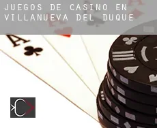 Juegos de casino en Villanueva del Duque