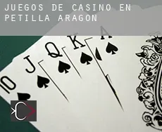 Juegos de casino en  Petilla de Aragón