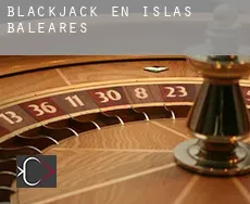 Blackjack en  Islas Baleares