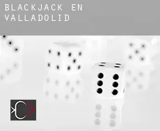 Blackjack en  Valladolid