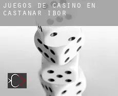 Juegos de casino en Castañar de Ibor