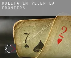 Ruleta en  Vejer de la Frontera