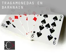 Tragamonedas en Barañáin